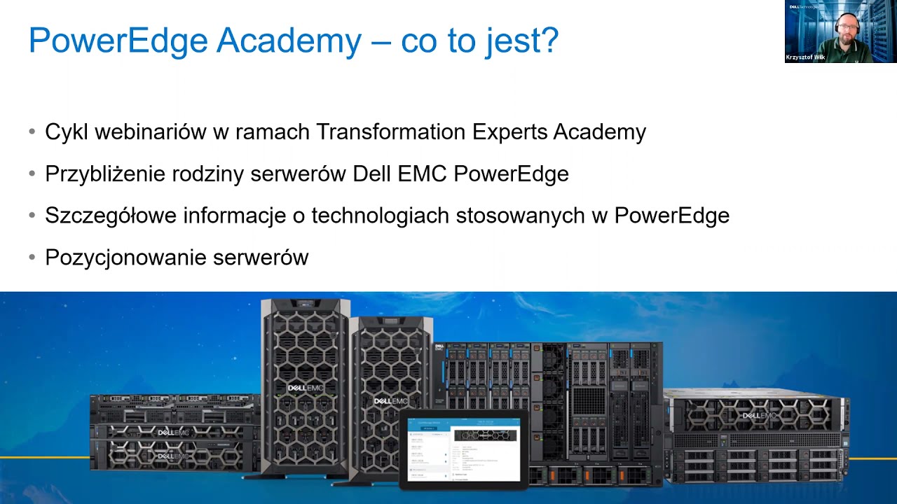 Zapis webinaru: PowerEdge Academy: podstawy platform serwerowych Dell EMC PowerEdge