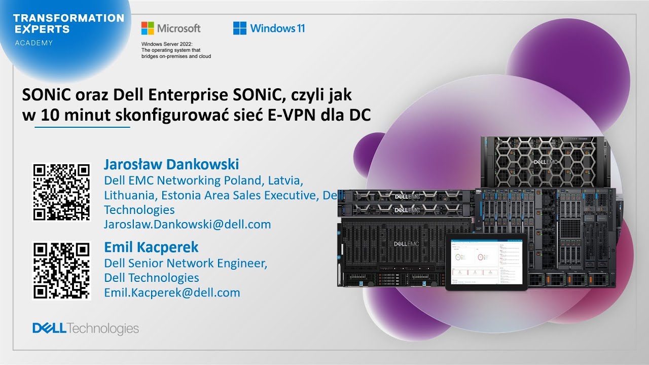 Zapis webinaru: SONiC oraz Dell Enterprise SONiC, czyli jak w 10 minut skonfigurować sieć E-VPN dla DC