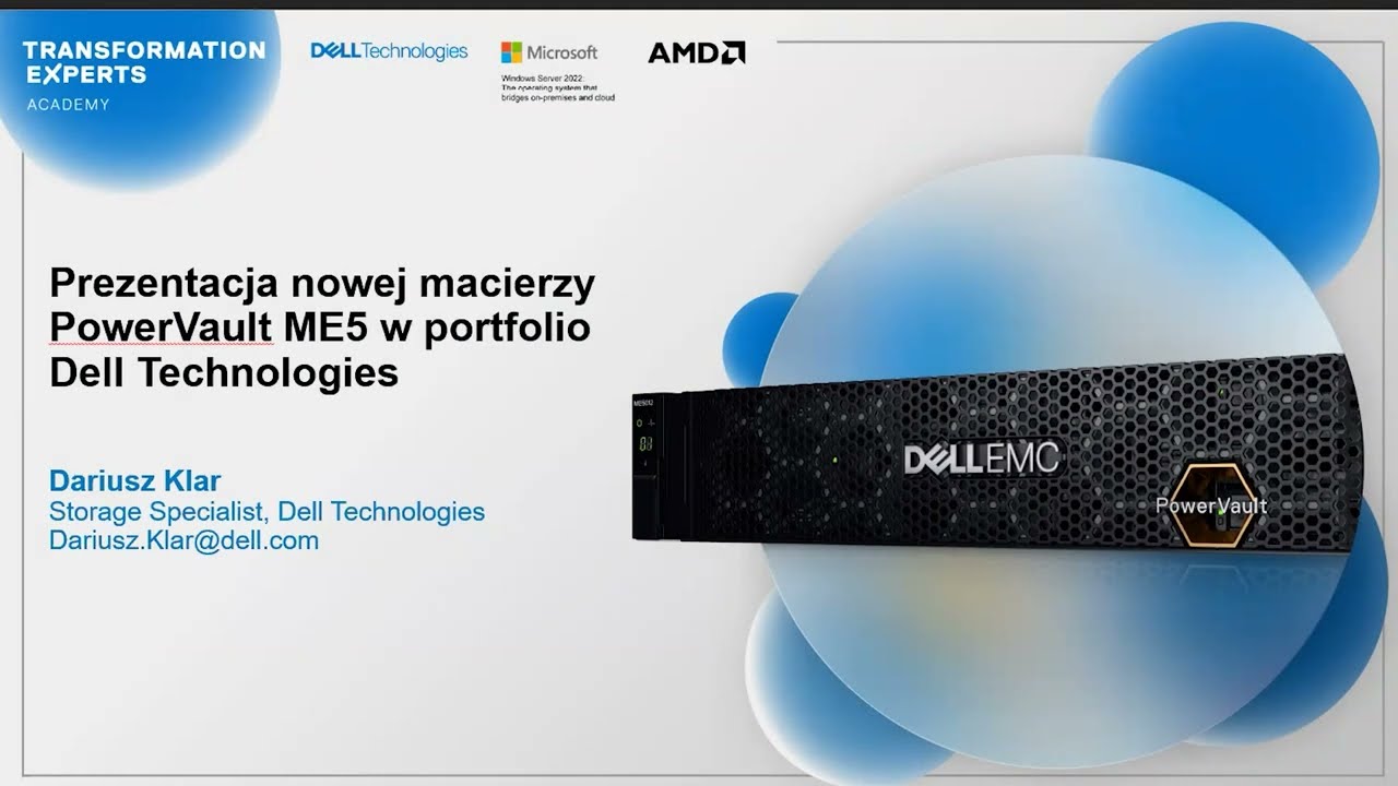 Prezentacja nowej macierzy PowerVault ME5 w portfolio Dell Technologies