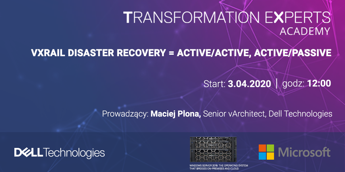 Webinar: VxRail Disaster Recovery = active/active, active/passive (PL)