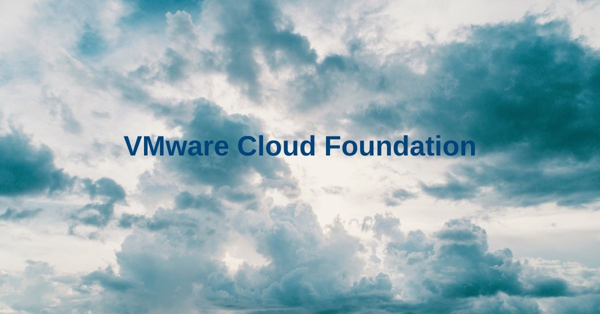 VMware Cloud Foundation – wprowadzenie