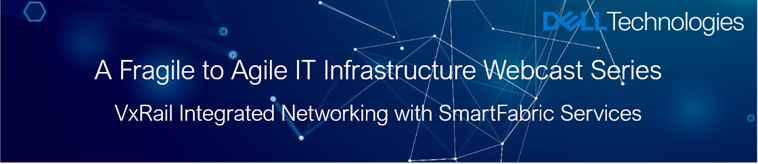 VxRail Integrated Networking with SmartFabric Services [ENG]