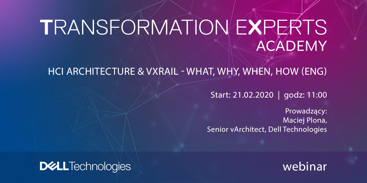 Webinar: HCI architecture & VxRail – Transformation Experts Academy (EN)