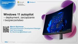 Windows 11 autopilot – deployment, zarządzanie oraz bezpieczeństwo