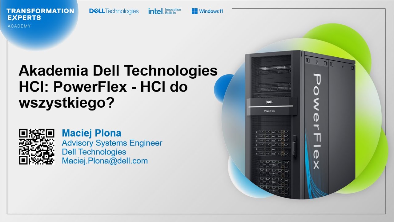 Zapis webinaru: Akademia Dell Technologies HCI: PowerFlex – HCI do wszystkiego?